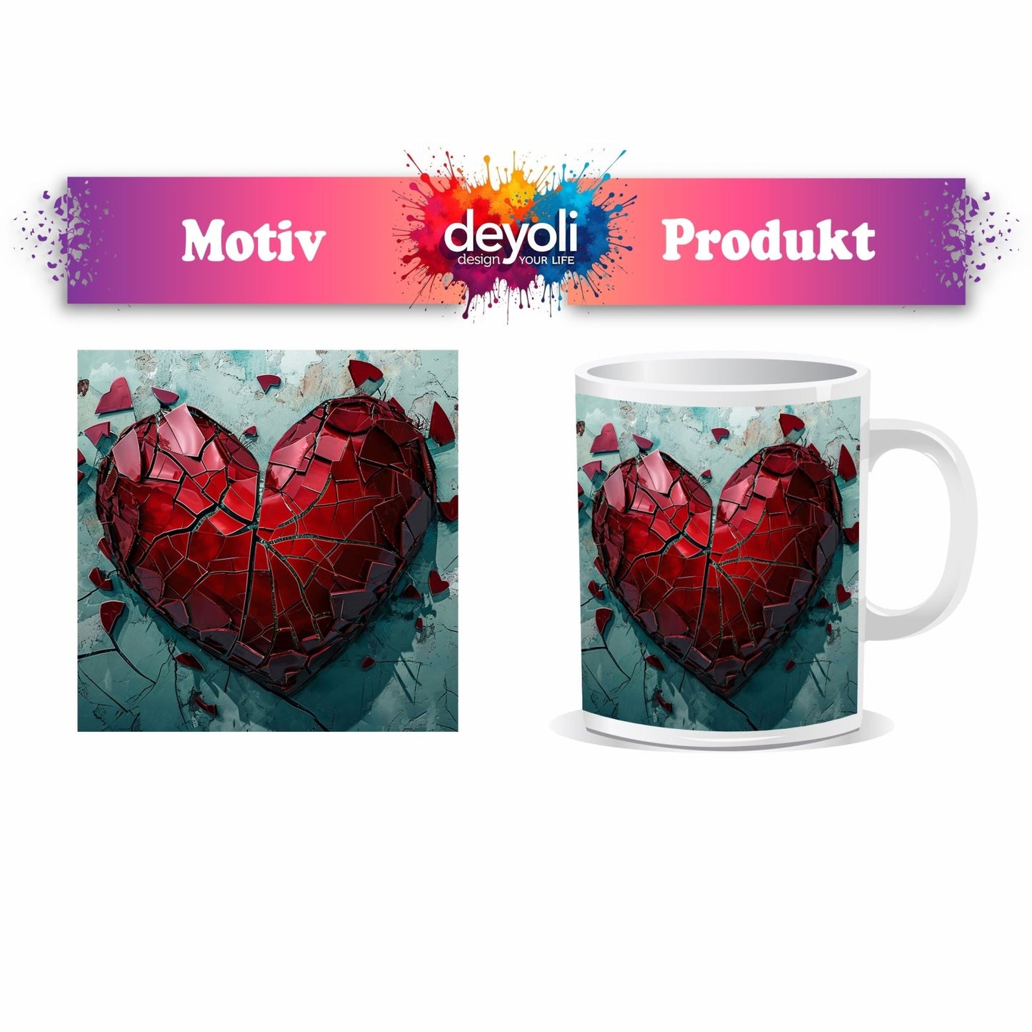 Motivtasse Zerborstenes Herz – Schmerz gemalt in Glas und Wand. - deyoli